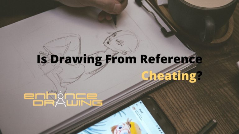 Is Drawing From Reference Cheating? What Pro Artists Say – Enhance Drawing