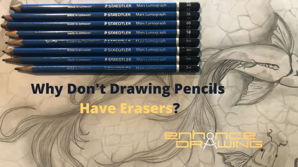 Why Don't Drawing Pencils Have Erasers