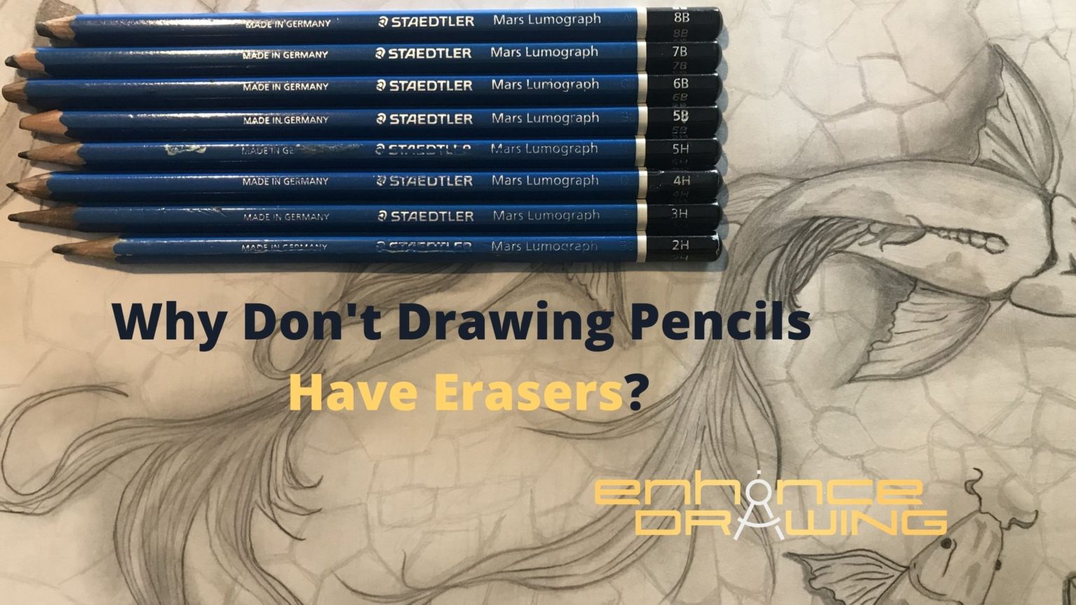 5 Reasons Why Drawing Pencils Don’t Have Erasers – Enhance Drawing