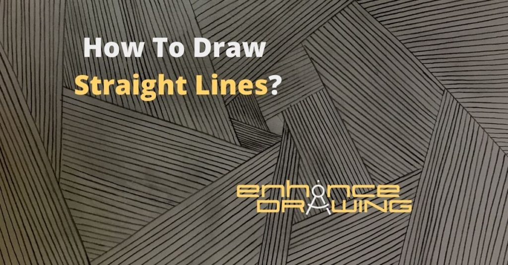 How To Draw Straight Lines