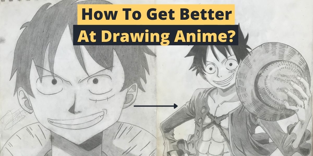 Best How To Get Better At Drawing Anime in 2023 Don t miss out 