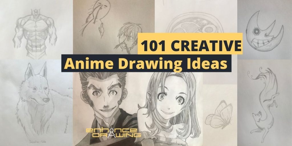 101 (Creative) Anime Drawing Ideas – #77 Is Unusual! – Enhance Drawing
